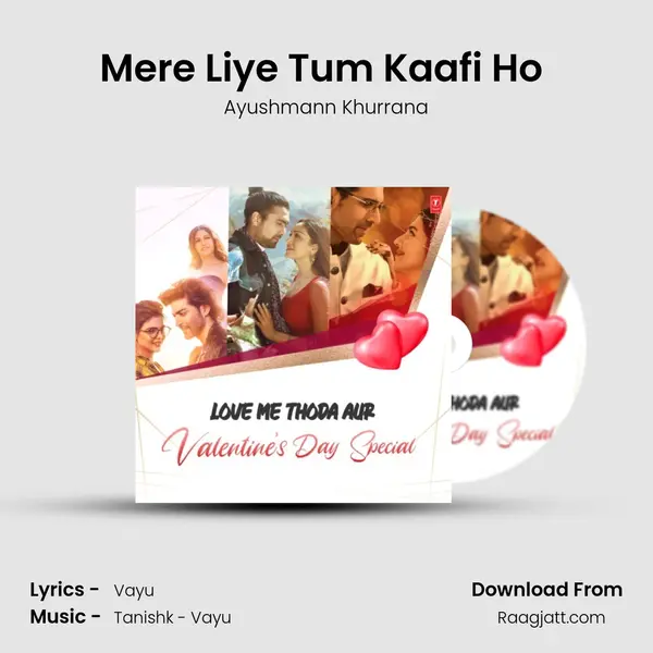 Mere Liye Tum Kaafi Ho (From Shubh Mangal Zyada Saavdhan) mp3 song