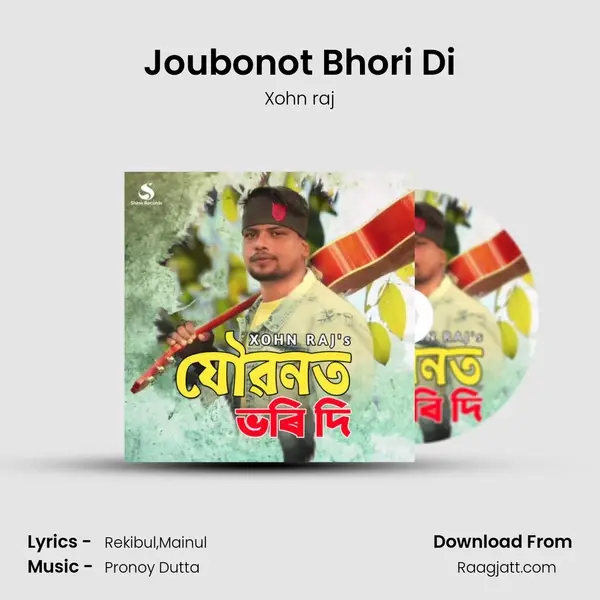 Joubonot Bhori Di - Xohn raj album cover 