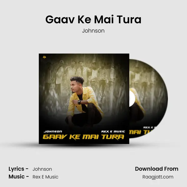 Gaav Ke Mai Tura mp3 song