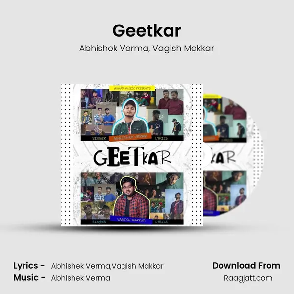 Geetkar - Abhishek Verma album cover 