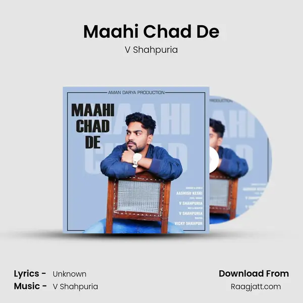 Maahi Chad De - V Shahpuria album cover 