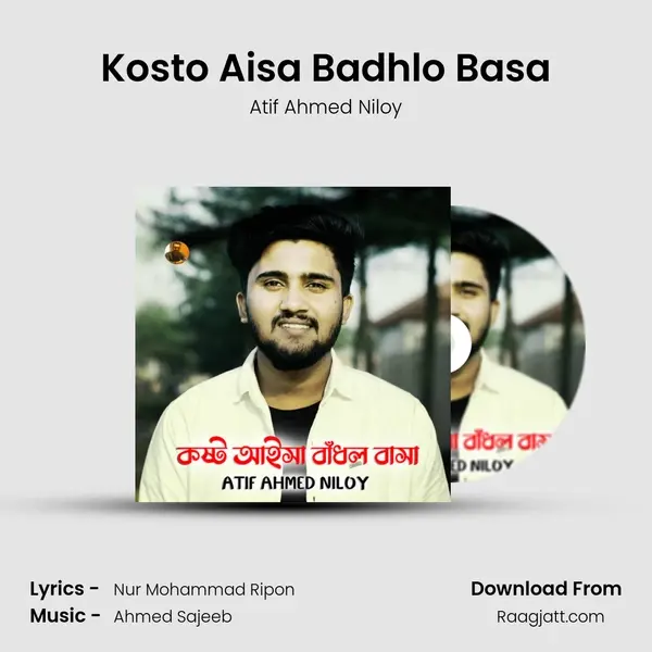 Kosto Aisa Badhlo Basa - Atif Ahmed Niloy album cover 