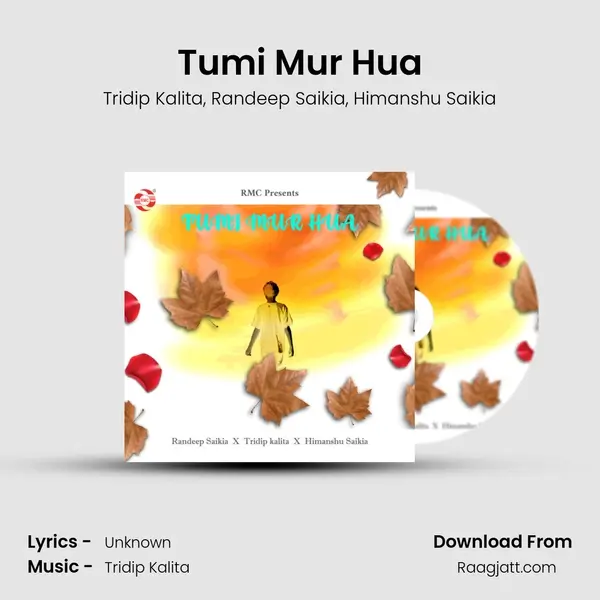 Tumi Mur Hua mp3 song