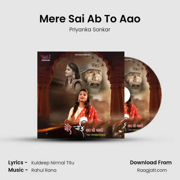 Mere Sai Ab To Aao - PrIyanka Sonkar album cover 