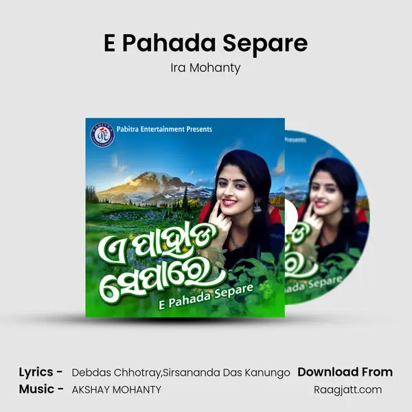 E Pahada Separe mp3 song