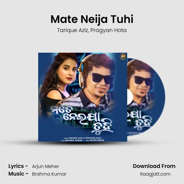 Mate Neija Tuhi mp3 song