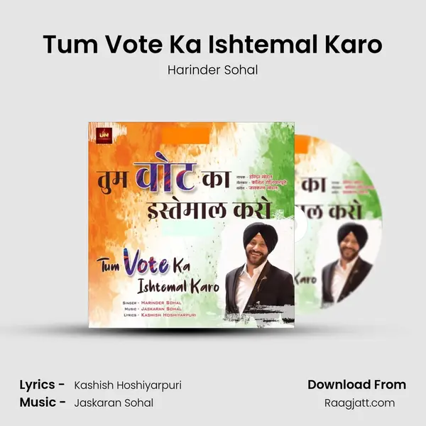 Tum Vote Ka Ishtemal Karo - Harinder Sohal album cover 