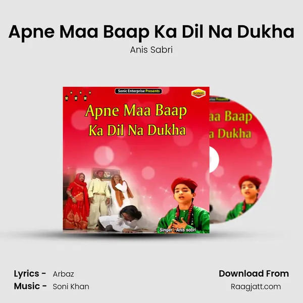 Apne Maa Baap Ka Dil Na Dukha mp3 song