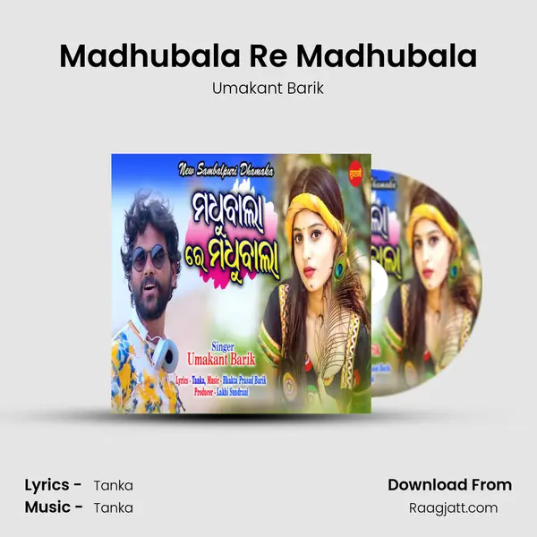 Madhubala Re Madhubala - Umakant Barik album cover 