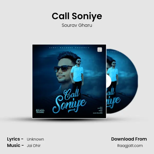 Call Soniye - Sourav Gharu album cover 