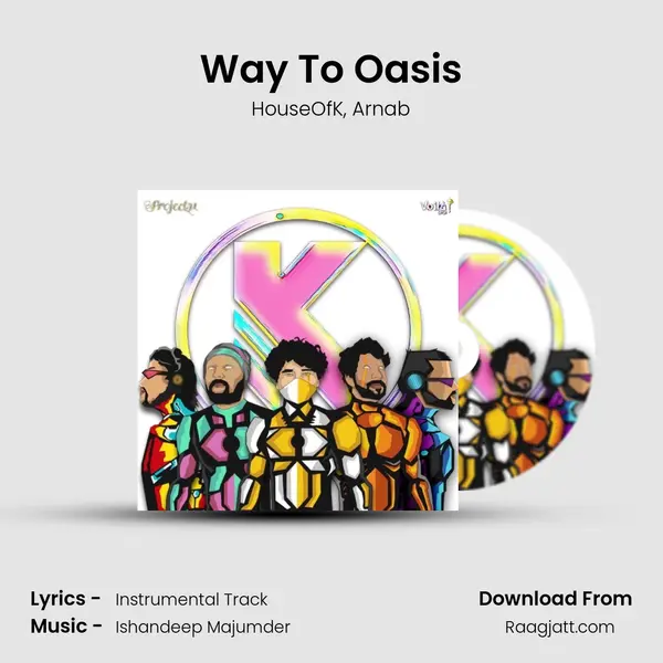 Way To Oasis - HouseOfK mp3 song