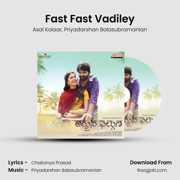 Fast Fast Vadiley mp3 song