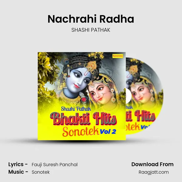 Nachrahi Radha - SHASHI PATHAK album cover 