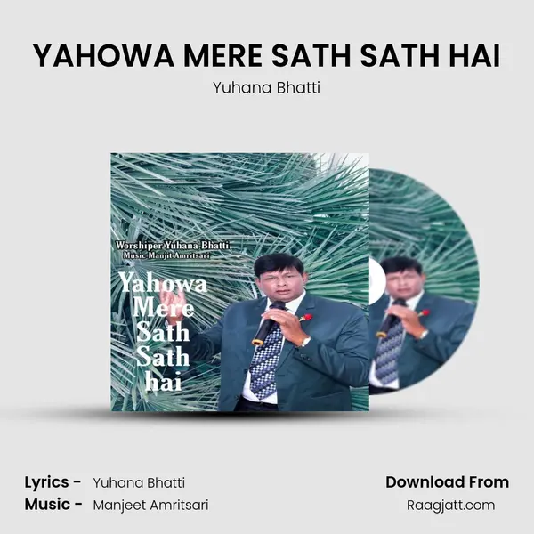 YAHOWA MERE SATH SATH HAI - Yuhana Bhatti album cover 