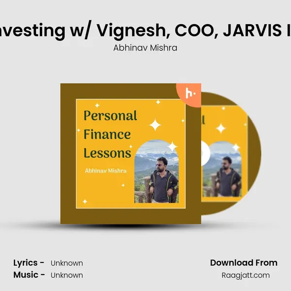 AI in Investing w/ Vignesh, COO, JARVIS INVEST - Abhinav Mishra album cover 