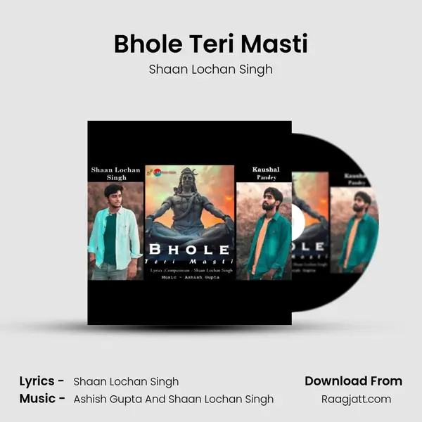 Bhole Teri Masti - Shaan Lochan Singh album cover 