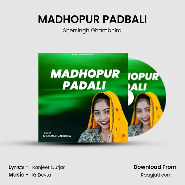 MADHOPUR PADBALI - Shersingh Ghambhira album cover 