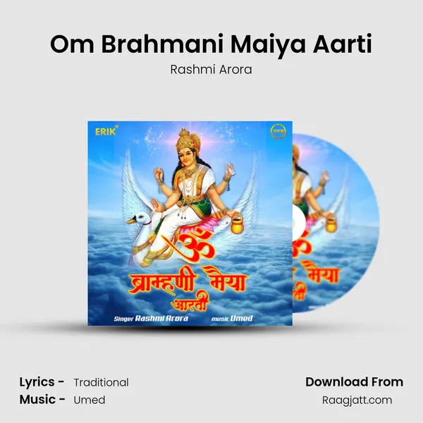 Om Brahmani Maiya Aarti - Rashmi Arora album cover 