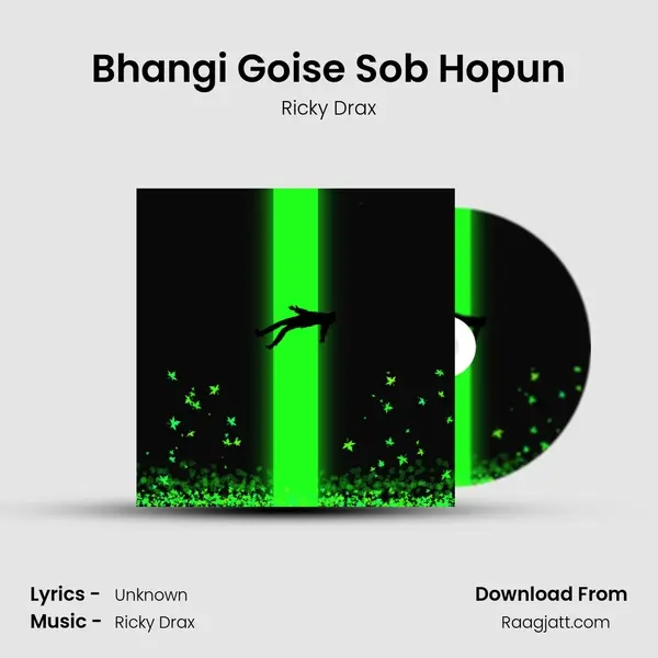 Bhangi Goise Sob Hopun mp3 song