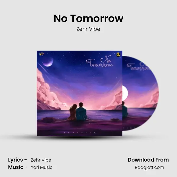 No Tomorrow mp3 song