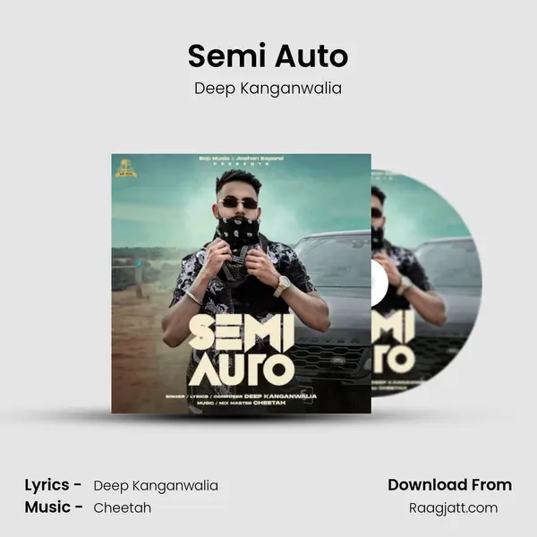 Semi Auto - Deep Kanganwalia album cover 