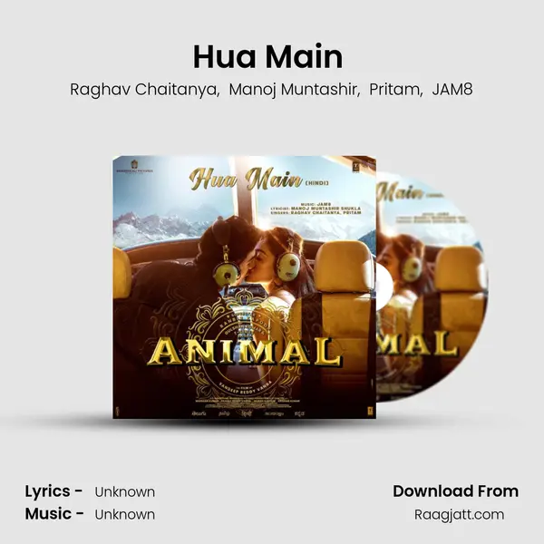 Hua Main (From "ANIMAL") - Raghav Chaitanya album cover 