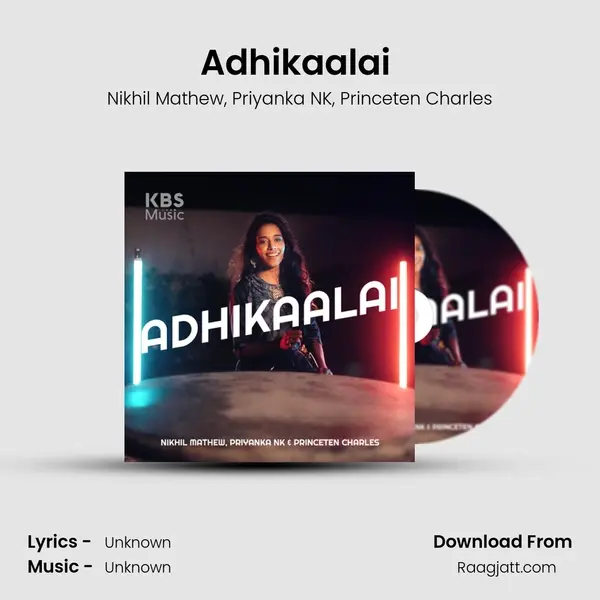 Adhikaalai (Male Version) - Nikhil Mathew album cover 