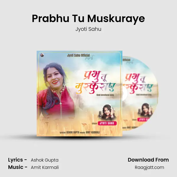 Prabhu Tu Muskuraye - Jyoti Sahu album cover 