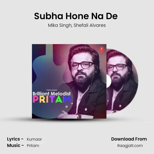 Subha Hone Na De (From Desi Boyz) mp3 song