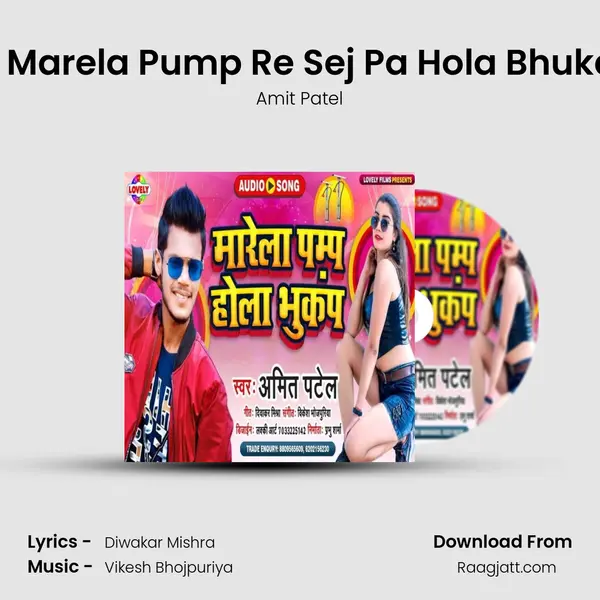 Piyawa Marela Pump Re Sej Pa Hola Bhukamp Re - Amit Patel album cover 