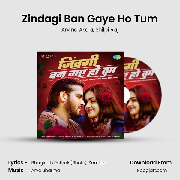 Zindagi Ban Gaye Ho Tum mp3 song