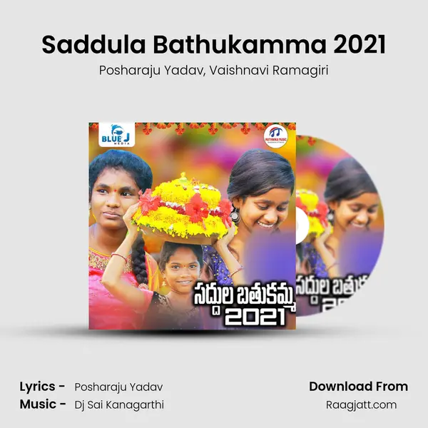 Saddula Bathukamma 2021 - Posharaju Yadav album cover 