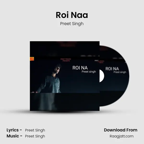 Roi Naa - Preet Singh album cover 