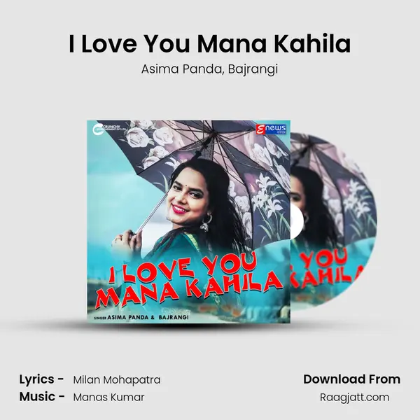 I Love You Mana Kahila mp3 song