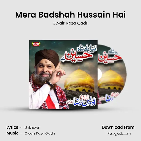 Mera Badshah Hussain Hai mp3 song