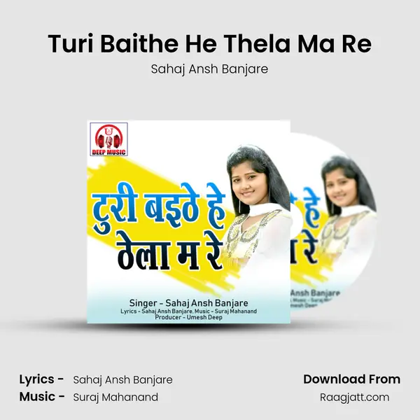 Turi Baithe He Thela Ma Re mp3 song