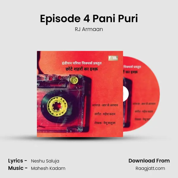 Episode 4 Pani Puri - RJ Armaan album cover 