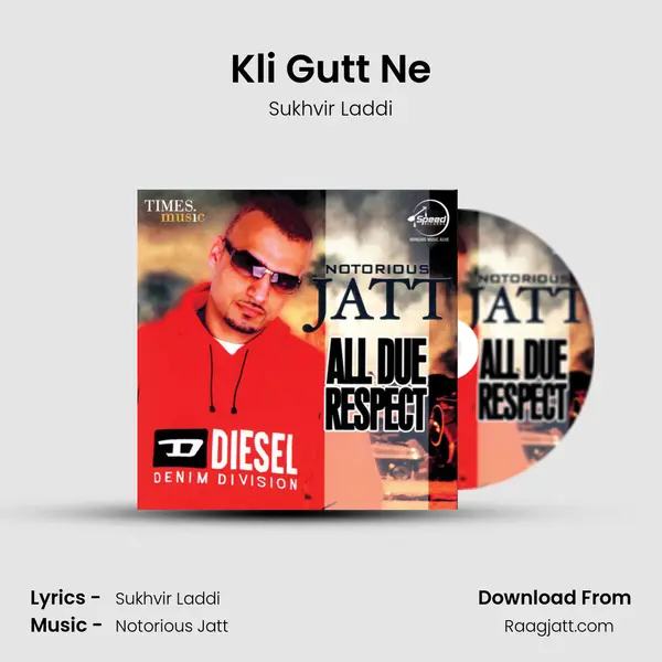 Kli Gutt Ne - Sukhvir Laddi album cover 