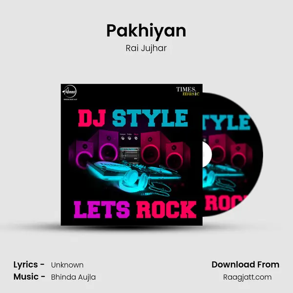 Pakhiyan mp3 song