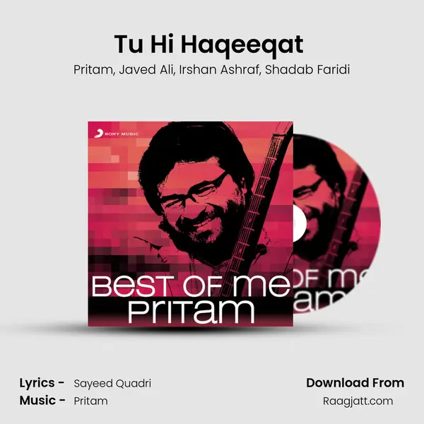 Tu Hi Haqeeqat (From Tum Mile) mp3 song