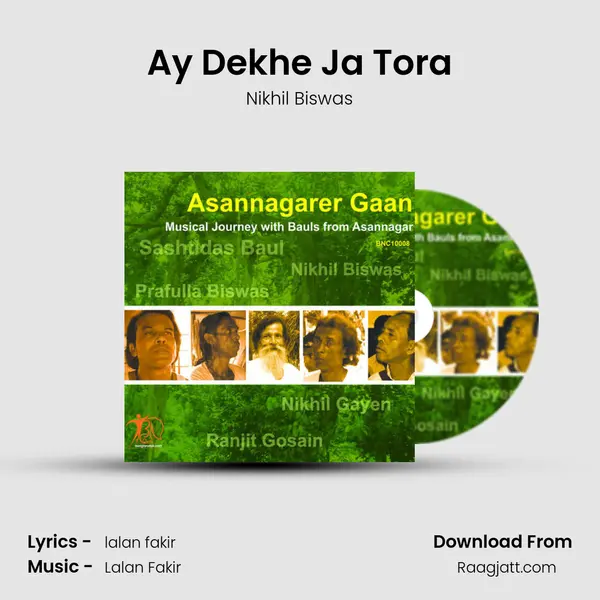 Ay Dekhe Ja Tora mp3 song