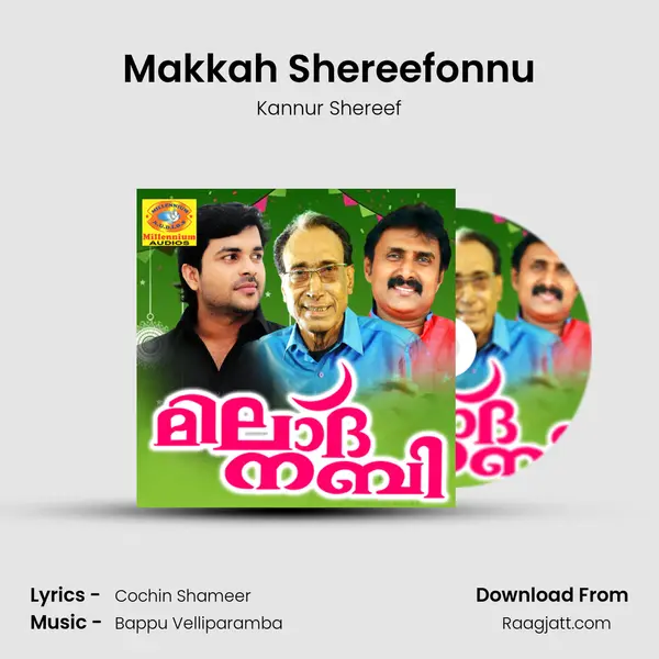 Makkah Shereefonnu - Kannur Shereef album cover 