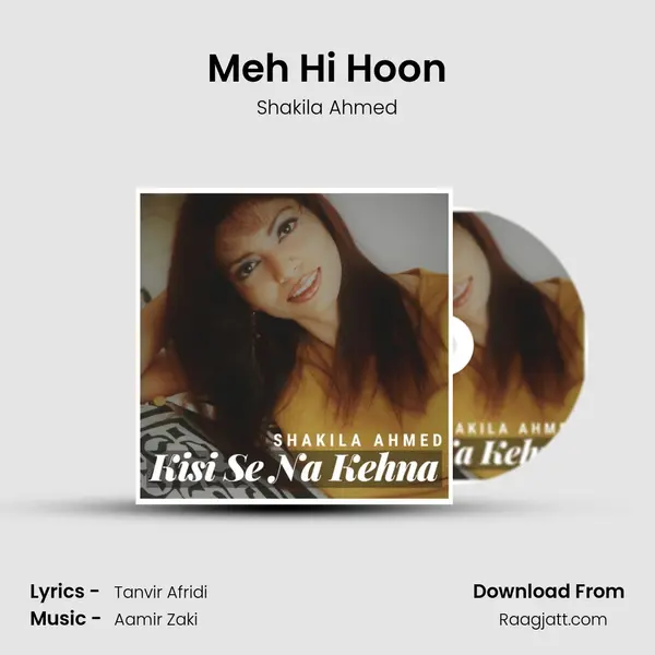 Meh Hi Hoon - Shakila Ahmed album cover 