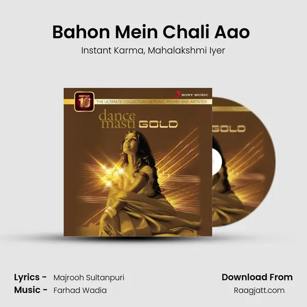 Bahon Mein Chali Aao (The 'Hold U Tight' Mix) mp3 song