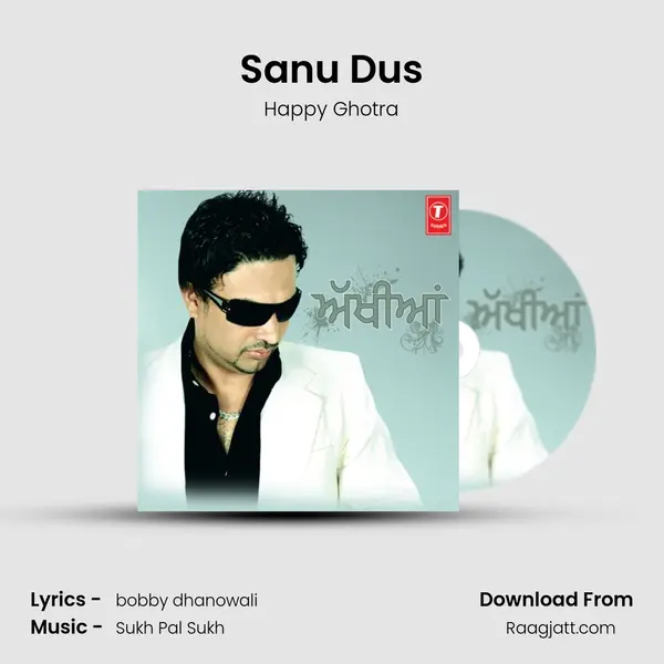 Sanu Dus - Happy Ghotra album cover 