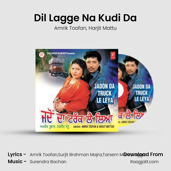 Dil Lagge Na Kudi Da - Amrik Toofan album cover 