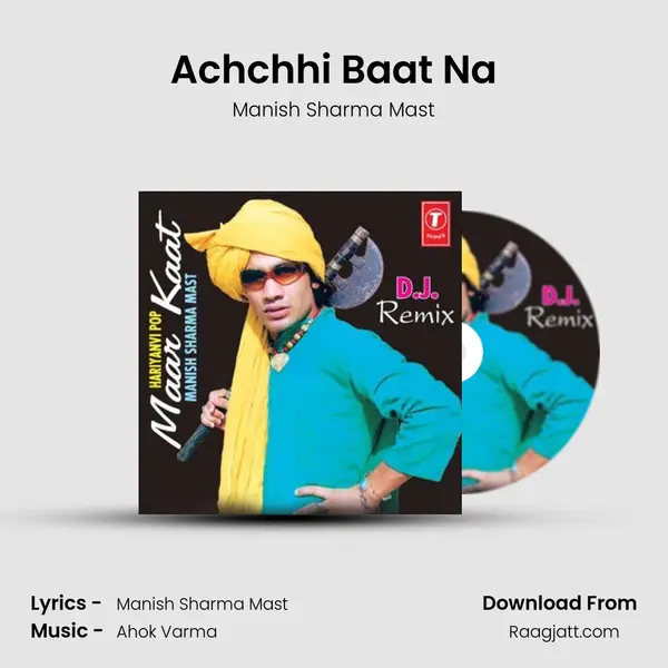 Achchhi Baat Na - Manish Sharma Mast album cover 