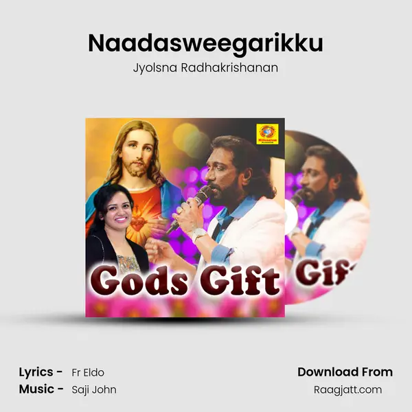 Naadasweegarikku - Jyolsna Radhakrishanan album cover 