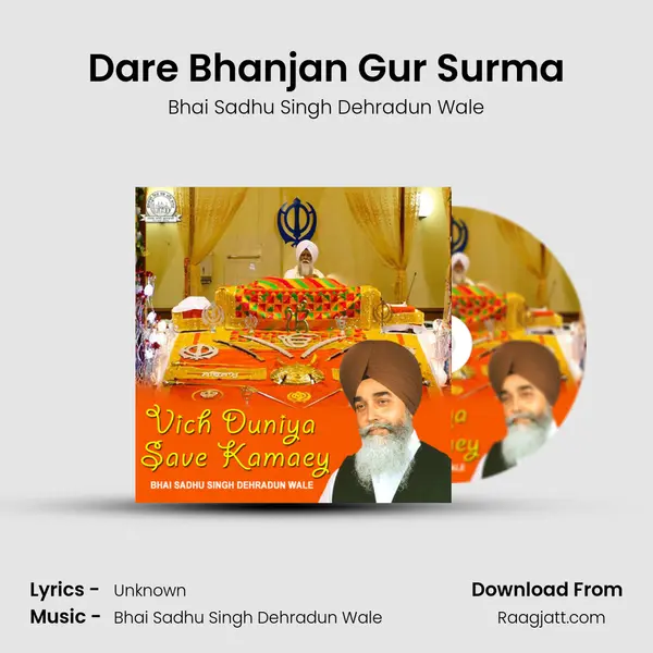 Dare Bhanjan Gur Surma - Bhai Sadhu Singh Dehradun Wale album cover 