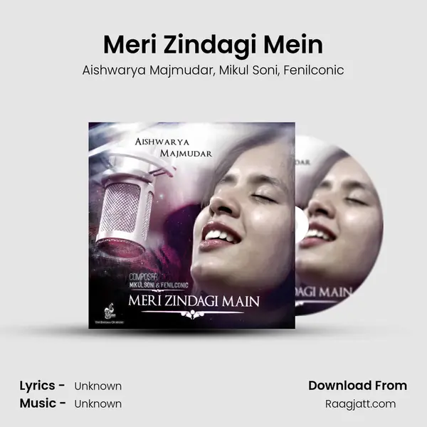 Meri Zindagi Mein mp3 song